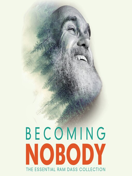 Title details for Becoming Nobody by Ram Dass - Available